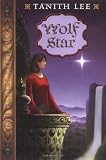 Lee, Tanith: Wolf Star Lee, Tanith: Wolf Star