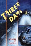Napoli, Donna Jo: Three Days Napoli, Donna Jo: Three Days
