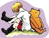 Milne, A. A.: Pooh and Christopher Robin Milne, A. A.: Pooh and Christopher Robin