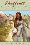 Duey, Kathleen: Lara and the Moon-Colored Filly Duey, Kathleen: Lara and the Moon-Colored Filly