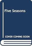 Yehoshua, Abraham B.: Five Seasons Yehoshua, Abraham B.: Five Seasons