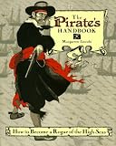 Lincoln, Margarette: The Pirate's Handbook Lincoln, Margarette: The Pirate's Handbook