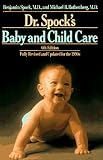 Spock, Benjamin: Dr. Spock's Baby and Child Care