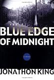 King, Jonathon: The Blue Edge of Midnight King, Jonathon: The Blue Edge of Midnight