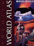 Rand McNally and Company: Rand McNally Premier World Atlas Rand McNally and Company: Rand McNally Premier World Atlas