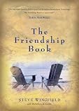 Wingfield, Steve: The Friendship Book Wingfield, Steve: The Friendship Book