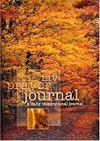 World Publishing: My Prayer Journal: A Daily Inspirational Journal World Publishing: My Prayer Journal: A Daily Inspirational Journal
