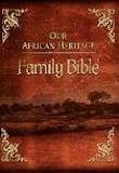 World Publishing: Our African Heritage Family Bible: King James Version, World's Visual Reference System World Publishing: Our African Heritage Family Bible: King James Version, World's Visual Reference System
