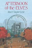 Lisle, Janet Taylor: Afternoon of the Elves Lisle, Janet Taylor: Afternoon of the Elves