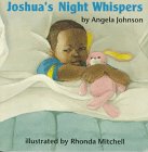 Johnson, Angela: Joshua's Night Whispers