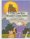 Johnson, Paul Brett: The Cow Who Wouldn't Come Down Johnson, Paul Brett: The Cow Who Wouldn't Come Down