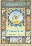 Temple, Frances: The Beduins' Gazelle Temple, Frances: The Beduins' Gazelle