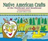 Corwin, Judith Hoffman: Native American Crafts of the Northeast and Southeast Corwin, Judith Hoffman: Native American Crafts of the Northeast and Southeast
