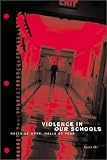 Orr, Tamra: Violence in Our Schools: Halls of Hope, Halls of Fear