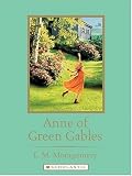 Montgomery, L.M.: Anne of Green Gables