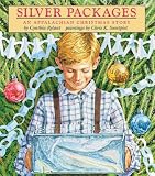 Rylant, Cynthia: Silver Packages Rylant, Cynthia: Silver Packages