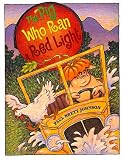 Johnston, Paul Brett: The Pig Who Ran a Red Light Johnston, Paul Brett: The Pig Who Ran a Red Light