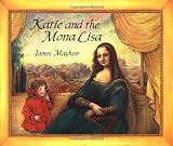 Mayhew, James: Katie and the Mona Lisa Mayhew, James: Katie and the Mona Lisa