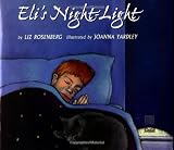 Rosenberg, Liz: Eli's Night-Light