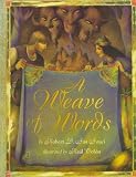 San Souci, Robert D.: A Weave of Words: An Armenian Tale San Souci, Robert D.: A Weave of Words: An Armenian Tale