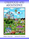 Newman, Philip R.: Childhood and Adolescence Newman, Philip R.: Childhood and Adolescence