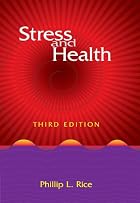 Stress and health by Phillip L. Rice