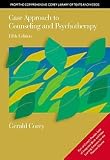 Corey, Gerald: Case Approach to Counseling and Psychotherapy
