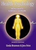 Feist, Jess: Health Psychology: An Introduction to Behavior and Health