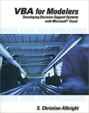 Albright, S. Christian: Vba for Modelers: Developing Decision Support Systems With Excel Albright, S. Christian: Vba for Modelers: Developing Decision Support Systems With Excel