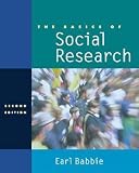 Babbie, Earl R.: The Basics of Social Research With Infotrac Babbie, Earl R.: The Basics of Social Research With Infotrac