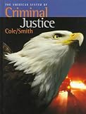 Smith, Christopher E.: The American System of Criminal Justice