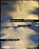Patrik, Linda E.: Existential Literature: An Introduction Patrik, Linda E.: Existential Literature: An Introduction