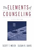 Meier, Scott T.: The Elements of Counseling