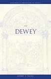 Talisse, Robert: On Dewey: The Reconstruction of Philosophy Talisse, Robert: On Dewey: The Reconstruction of Philosophy