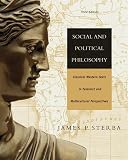 Sterba, James P.: Social and Political Philosophy: Classical Western Texts in Feminist and Multicultural Perspectives Sterba, James P.: Social and Political Philosophy: Classical Western Texts in Feminist and Multicultural Perspectives