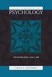 Kuther, Tara L.: Your Career in Psychology: Psychology and the Law