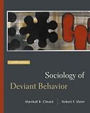 Meier: Sociology of Deviant Behavior With Infotrac