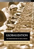 Eitzen, Stanley D.: Globalization: The Transformation Of Social Worlds