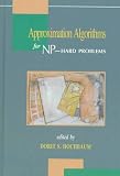 Hochbaum, Dorit: Approximation Algorithms for Np-Hard Problems Hochbaum, Dorit: Approximation Algorithms for Np-Hard Problems