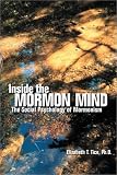 Tice, Elizabeth: Inside the Mormon Mind Tice, Elizabeth: Inside the Mormon Mind