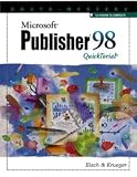 Mary Alice Eisch: Microsoft Publisher 98 Quicktorial