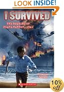 I Survived #4: I Survived the Bombing of Pearl Harbor, 1941