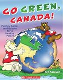 Sinclair, Jeff: Go Green, Canada! Sinclair, Jeff: Go Green, Canada!