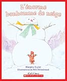 Cuyler, Margery: L' Enorme Bonhomme de Neige Cuyler, Margery: L' Enorme Bonhomme de Neige