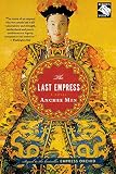 Min, Anchee: The Last Empress Min, Anchee: The Last Empress