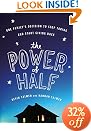 The Power of Half