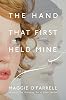 The Hand That First Held Mine