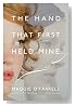 The Hand That First Held Mine