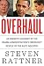 Overhaul: An Insider's Account of the Obama Administration's Emergency Rescue of the Auto Industry