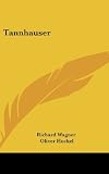 Richard Wagner: Tannhauser